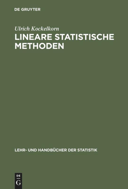 Cover: 9783486232080 | Lineare statistische Methoden | Ulrich Kockelkorn | Buch | ISSN | 2000