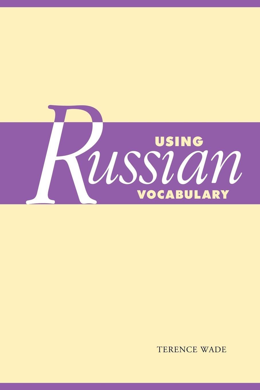 Cover: 9780521612364 | Using Russian Vocabulary | Terence Wade | Taschenbuch | Paperback