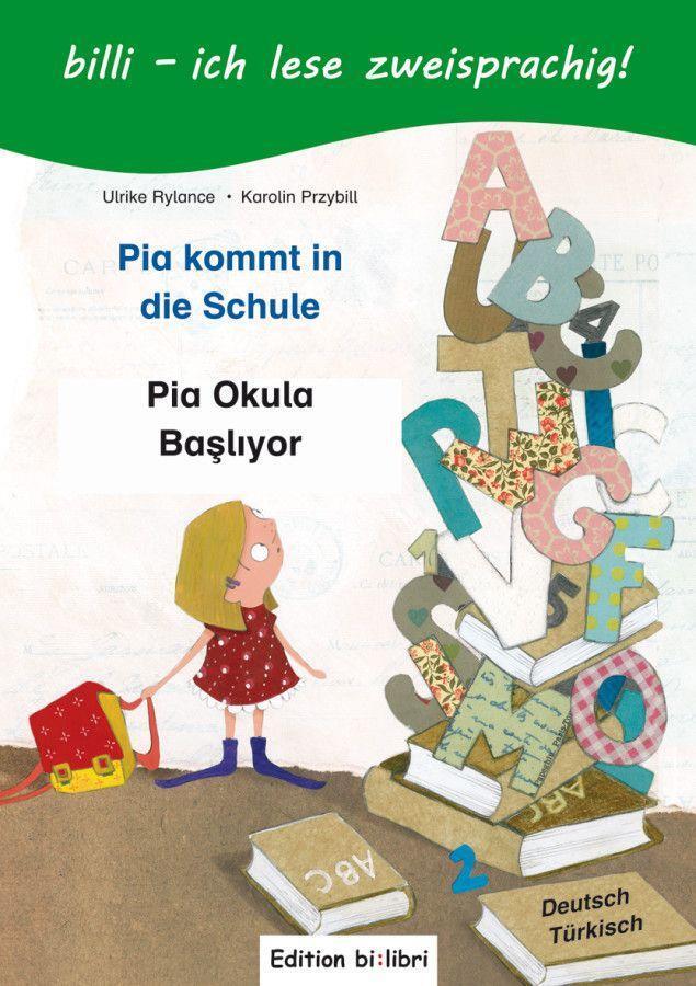 Cover: 9783191395957 | Pia kommt in die Schule. Kinderbuch Deutsch-Türkisch | Mit Leserätsel