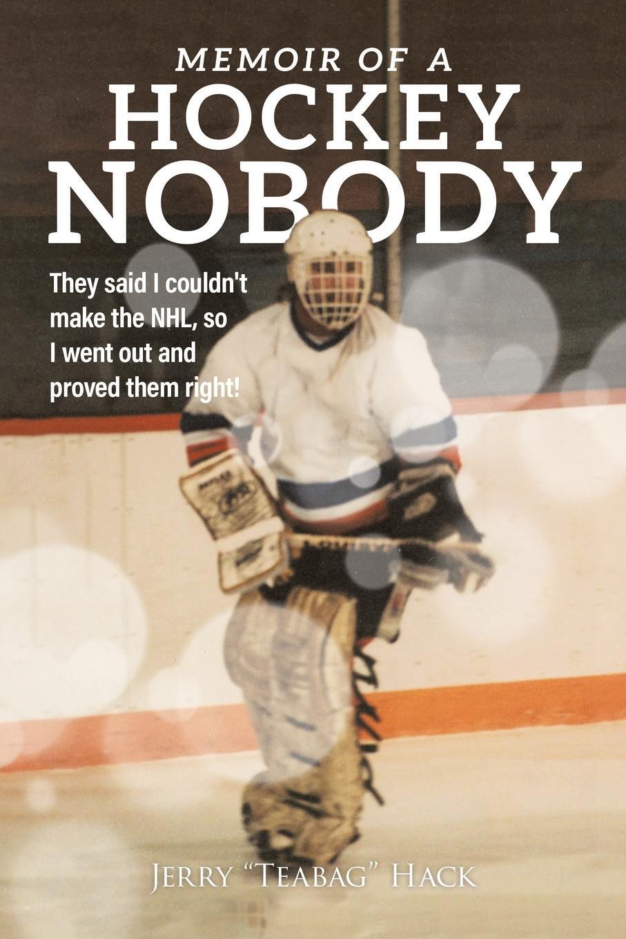 Cover: 9780228828020 | Memoir of a Hockey Nobody | Jerry Hack | Taschenbuch | Paperback