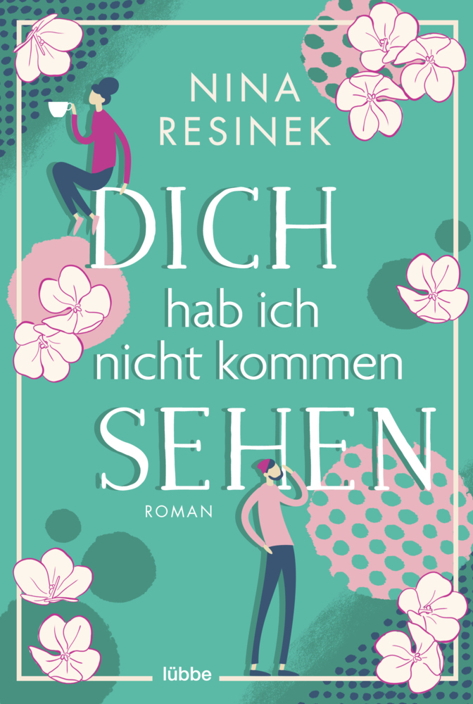 Cover: 9783404183951 | Dich hab ich nicht kommen sehen | Roman | Nina Resinek | Taschenbuch