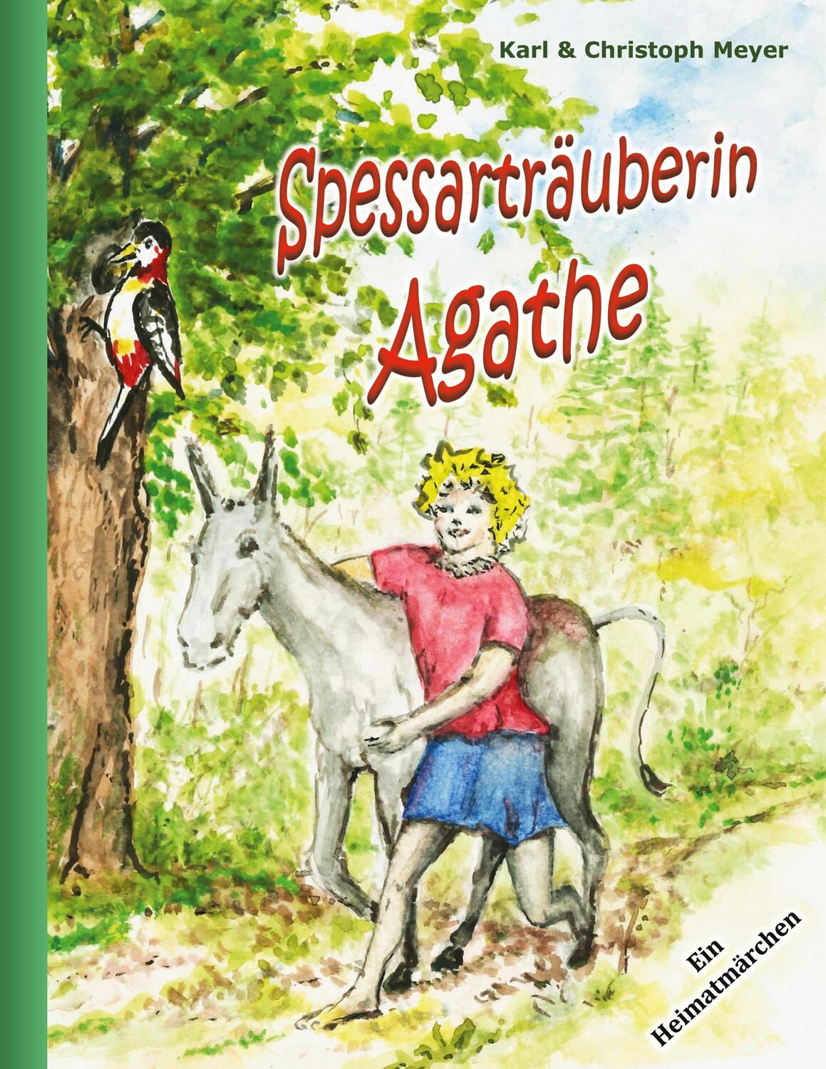Cover: 9783758314186 | Spessarträuberin Agathe | Ein Heimatmärchen | Christoph Meyer | Buch