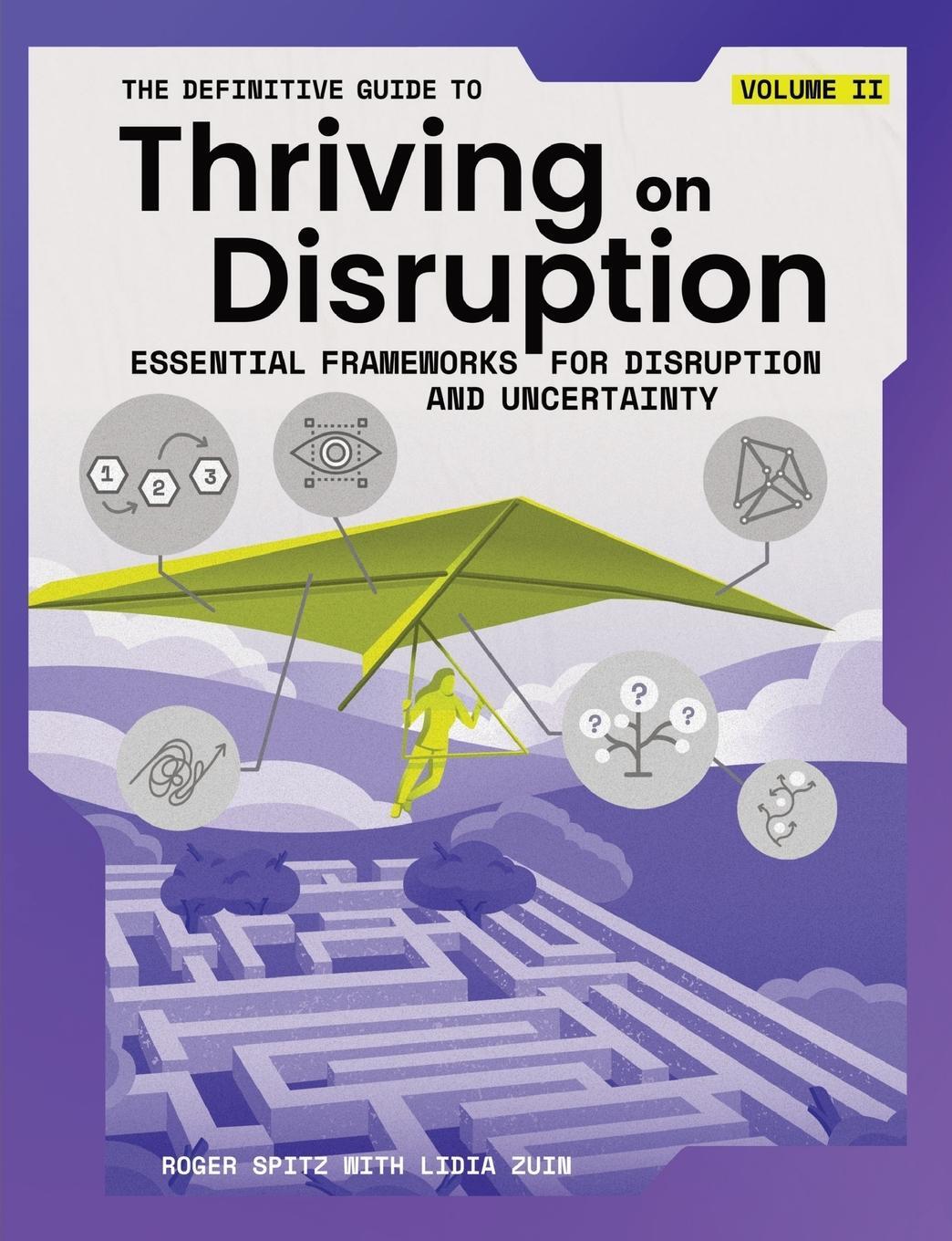 Cover: 9781955110020 | The Definitive Guide to Thriving on Disruption | Roger Spitz (u. a.)