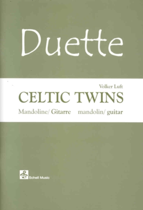 Cover: 9783940474339 | Duette: Celtic Twins | Volker Luft | Mandoline Noten, Mandolinennoten