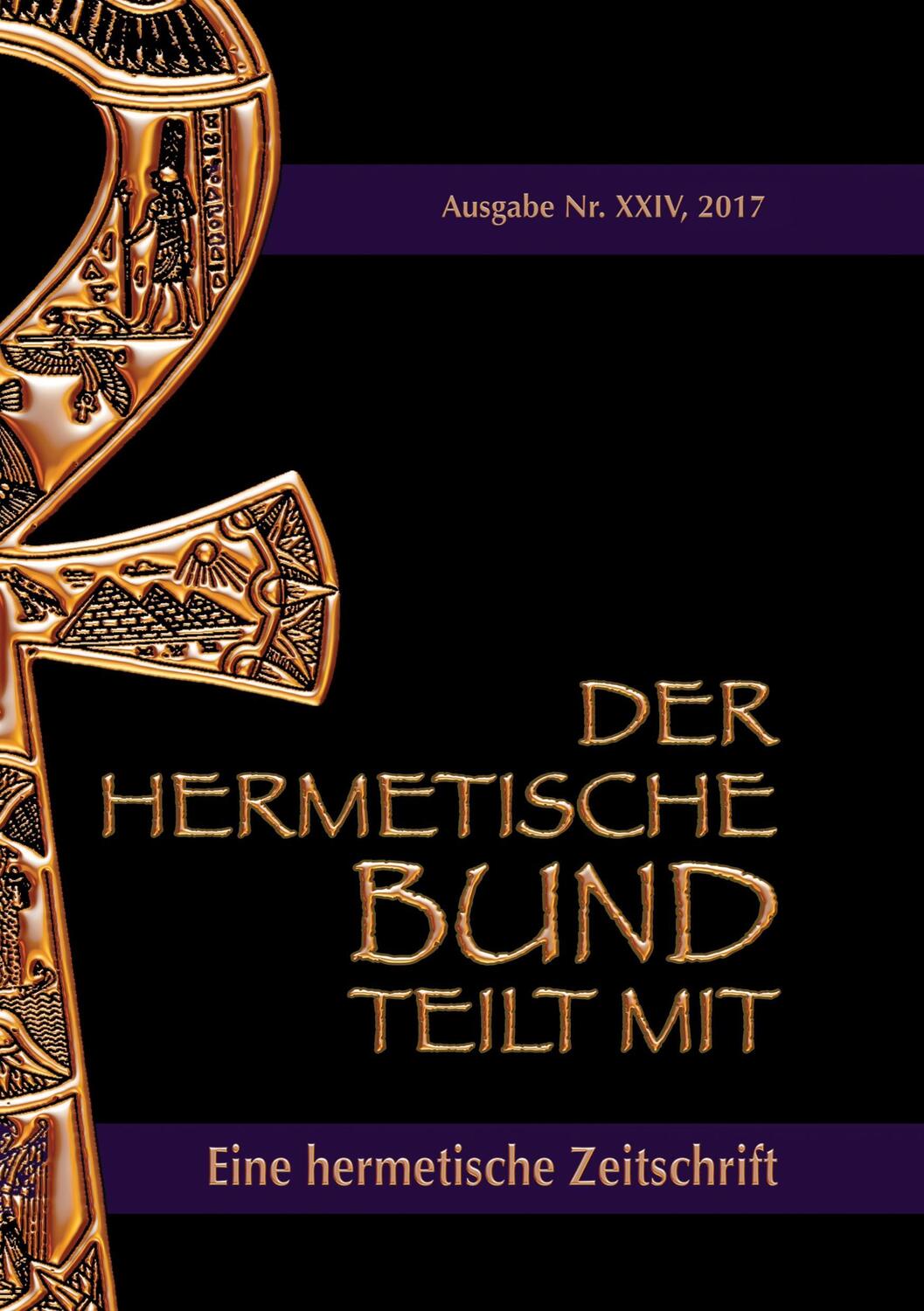 Cover: 9783744817370 | Der hermetische Bund teilt mit: 24 | Eine hermetische Zeitschrift