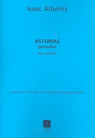 Cover: 9790048021419 | Asturias, (Preludio), Transcription Et Doigtes | Isaac Manuel Albéniz