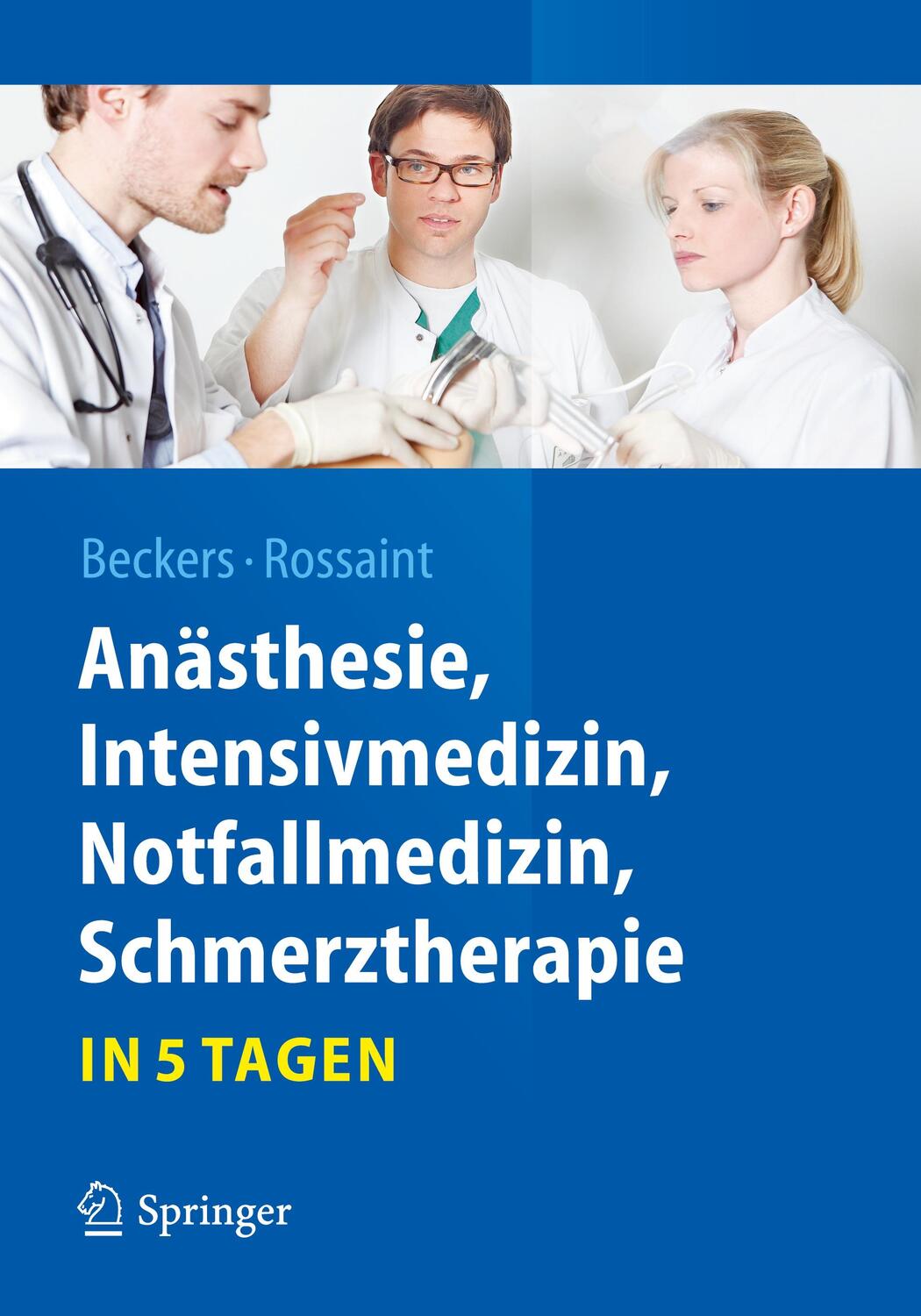 Cover: 9783642160110 | Anästhesie, Intensivmedizin, Notfallmedizin, Schmerztherapie¿.in 5...