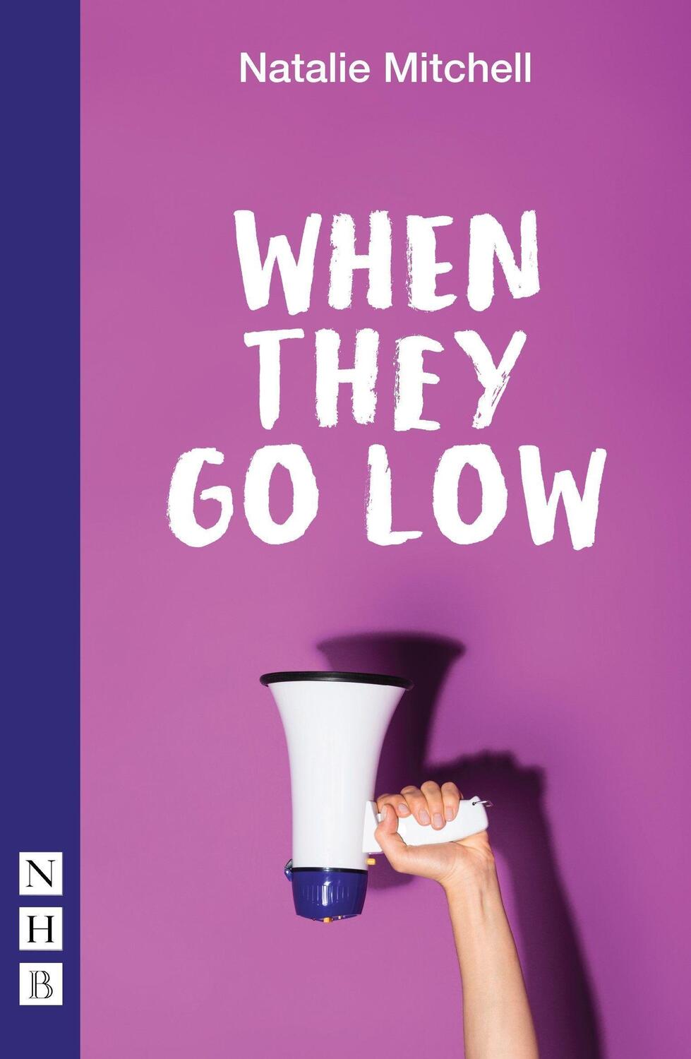 Cover: 9781848429024 | When They Go Low | Natalie Mitchell | Taschenbuch | Englisch | 2020
