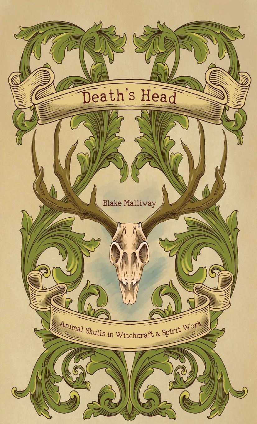 Cover: 9781088005958 | Death's Head | Animal Skulls in Witchcraft & Spirit Work | Malliway