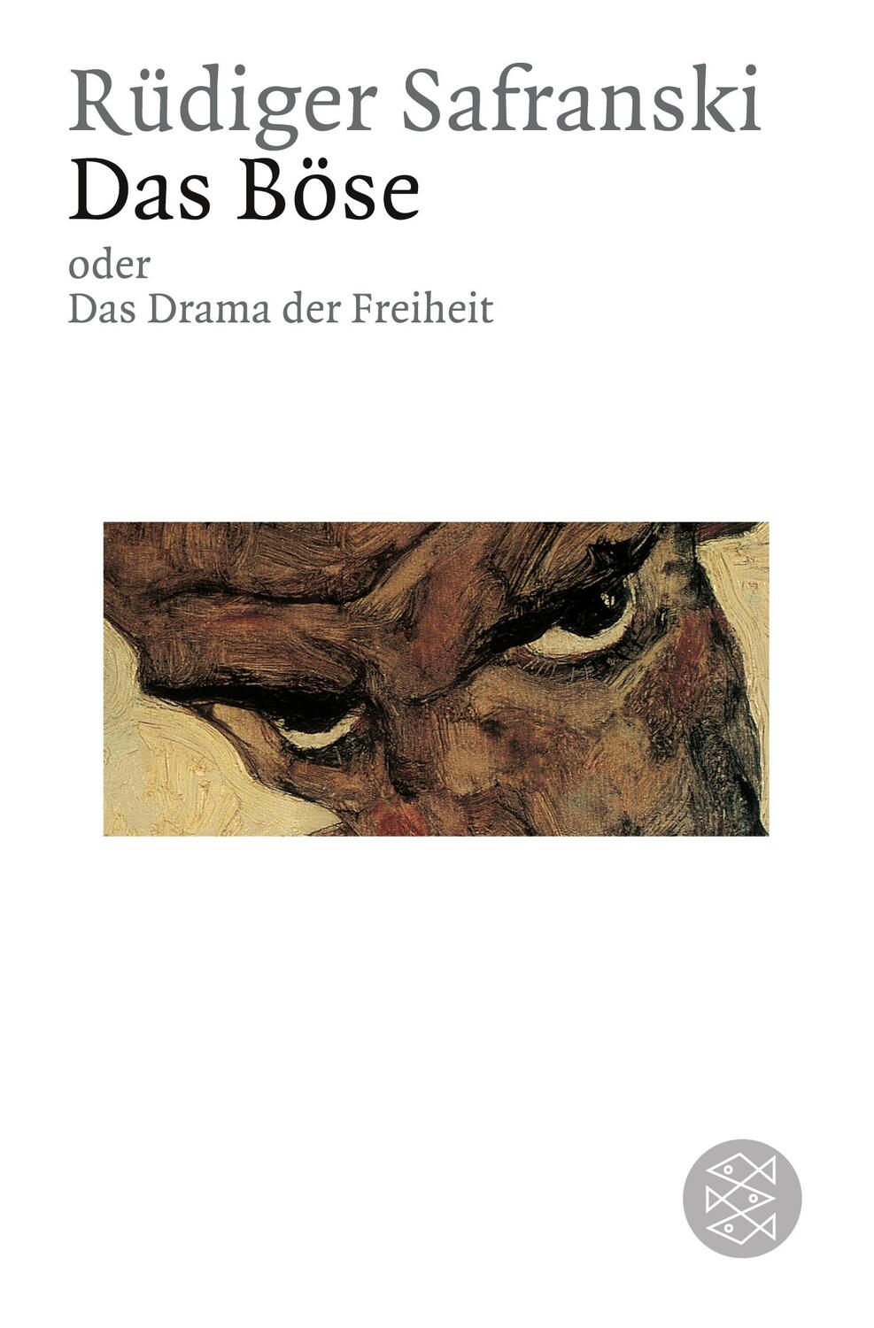 Cover: 9783596142989 | Das Böse oder Das Drama der Freiheit | Rüdiger Safranski | Taschenbuch