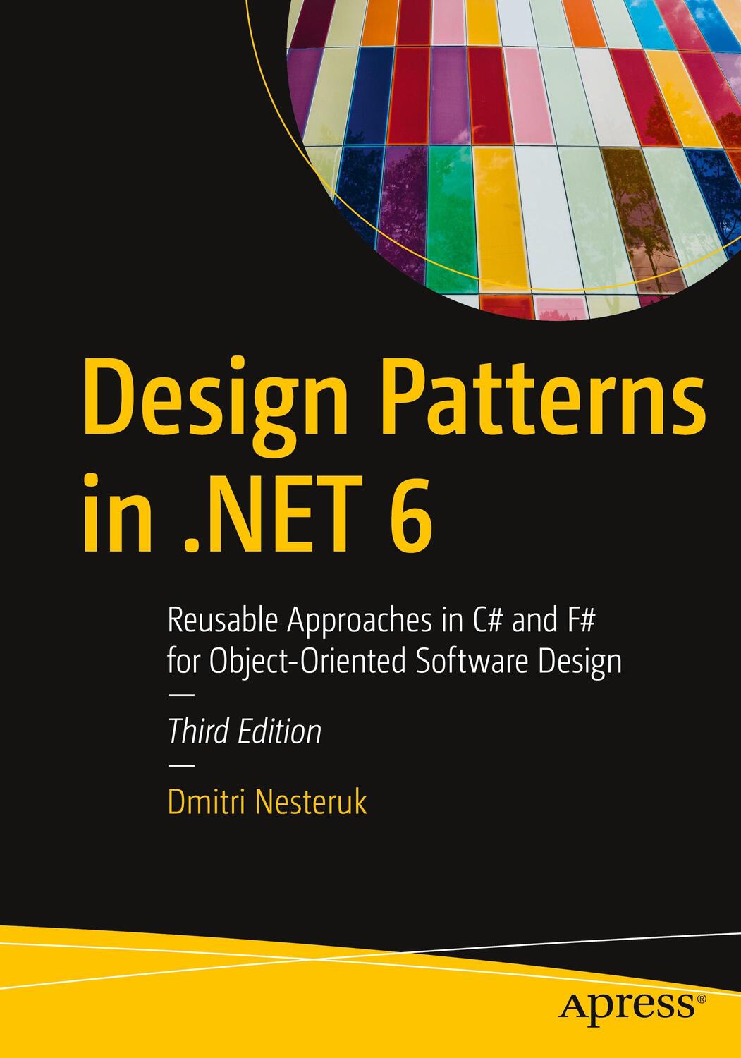 Cover: 9781484282441 | Design Patterns in .NET 6 | Dmitri Nesteruk | Taschenbuch | Paperback