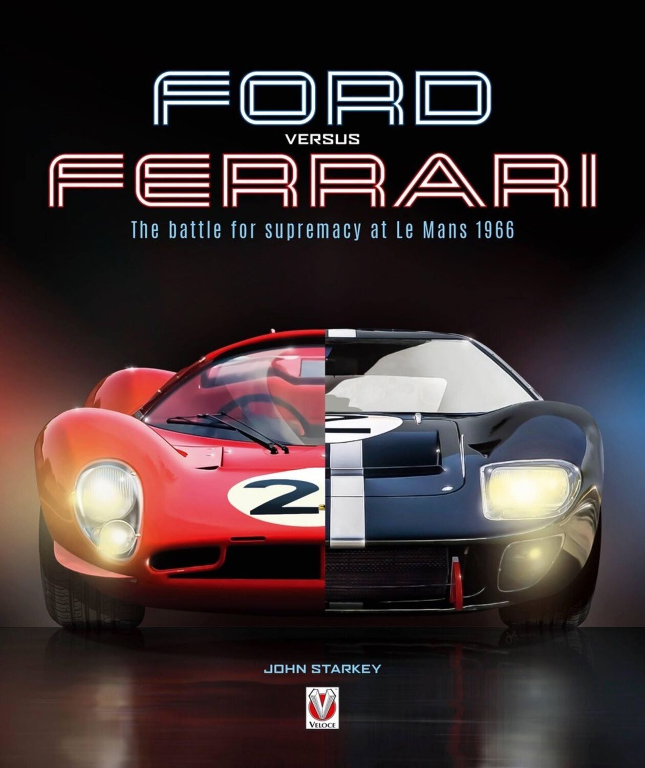 Cover: 9781787115729 | Ford Versus Ferrari | The Battle for Supremacy at Le Mans 1966 | Buch