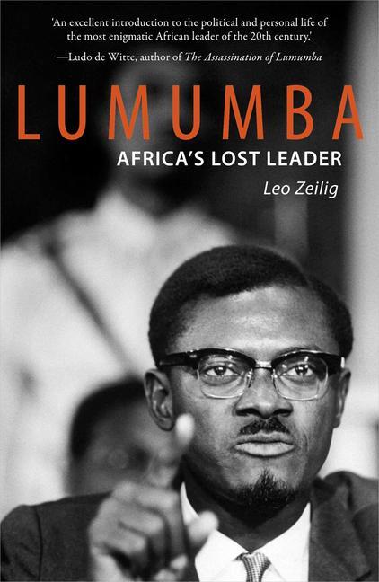 Cover: 9781908323941 | Lumumba | Africa's Lost Leader | Leo Zeilig | Taschenbuch | Englisch