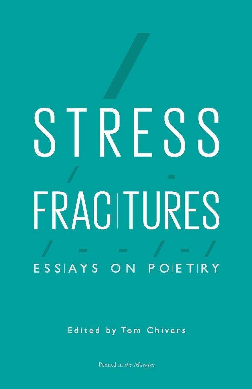 Cover: 9780956546715 | Stress Fractures | Essays on Poetry | Adam Fieled (u. a.) | Buch