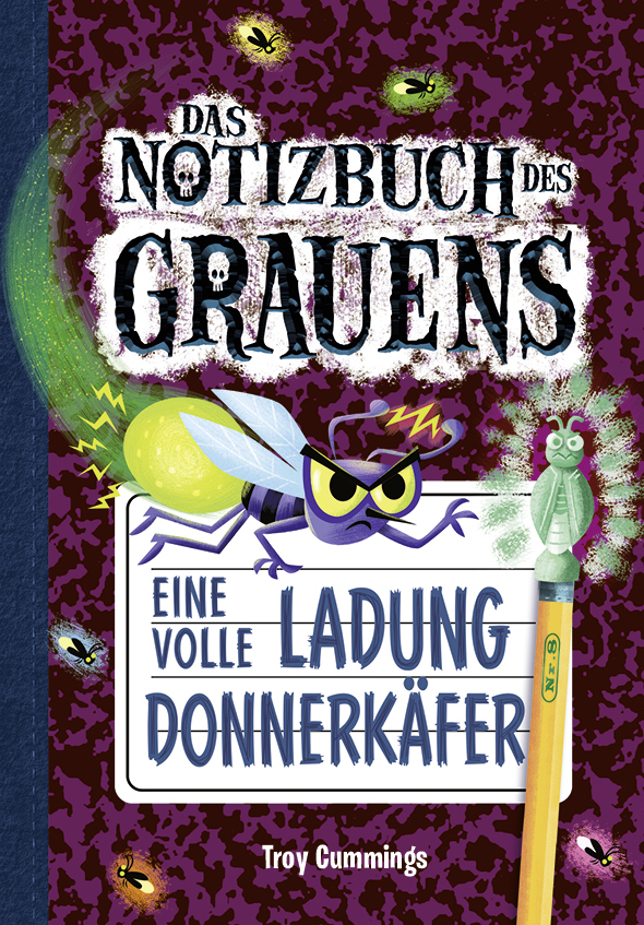 Cover: 9783948638191 | Notizbuch des Grauens - Eine volle Ladung Donnerkäfer | Troy Cummings