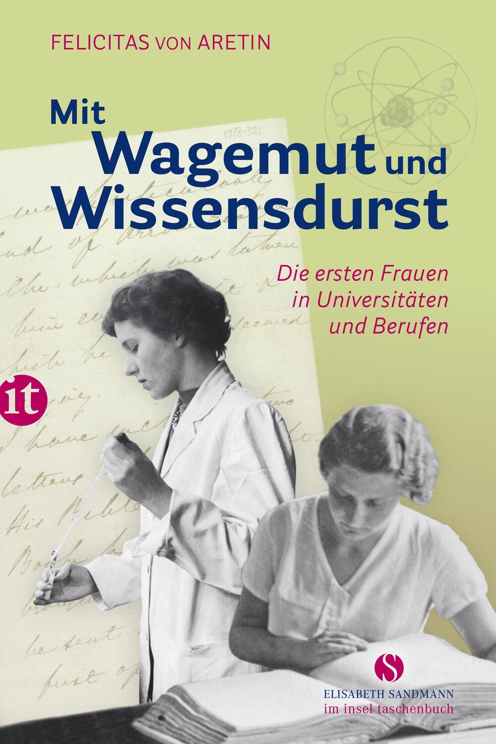 Cover: 9783458364955 | Mit Wagemut und Wissensdurst | Felicitas von Aretin | Taschenbuch
