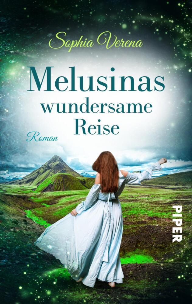 Cover: 9783492505383 | Melusinas wundersame Reise | Sophia Verena | Taschenbuch | 2021