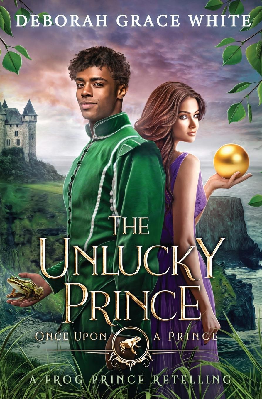 Cover: 9781925898798 | The Unlucky Prince | A Frog Prince Retelling | Deborah Grace White