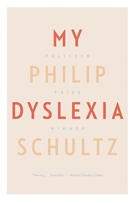 Cover: 9780393343427 | My Dyslexia | Philip Schultz | Taschenbuch | Kartoniert / Broschiert