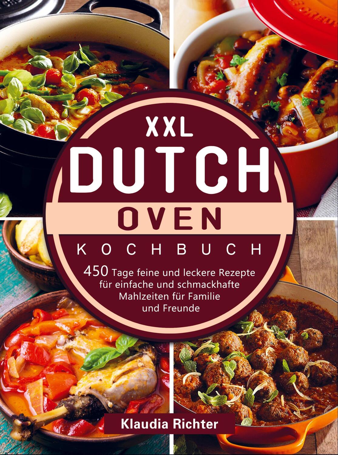 Cover: 9789403666792 | XXL Dutch Oven Kochbuch | Klaudia Richter | Taschenbuch