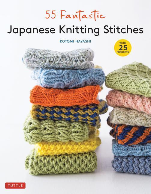 Cover: 9780804855952 | 55 Fantastic Japanese Knitting Stitches | [With 20 Projects] | Hayashi