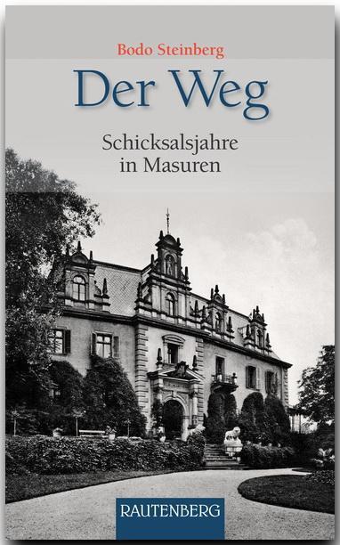 Cover: 9783800331604 | Der Weg | Bodo Steinberg | Buch | 320 S. | Deutsch | 2011