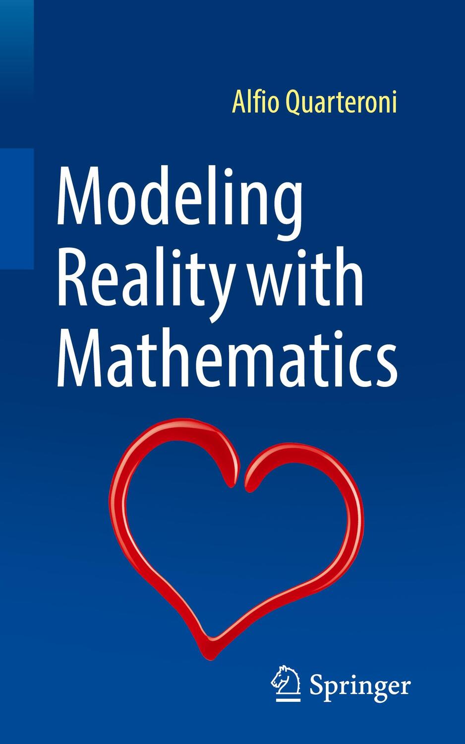 Cover: 9783030961619 | Modeling Reality with Mathematics | Alfio Quarteroni | Buch | Englisch