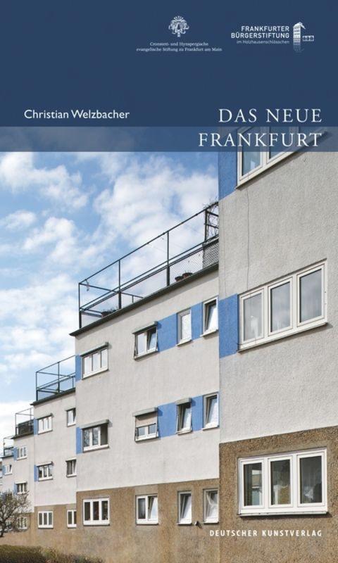 Cover: 9783422024267 | Das Neue Frankfurt | Christian Welzbacher | Taschenbuch | Deutsch