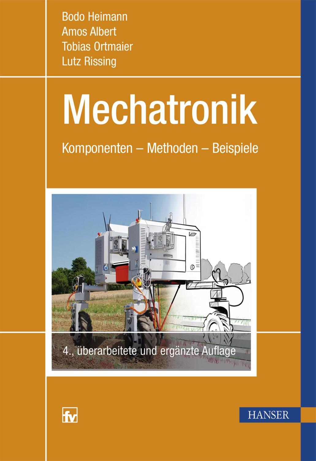 Cover: 9783446444515 | Mechatronik | Komponenten - Methoden - Beispiele | Heimann (u. a.)