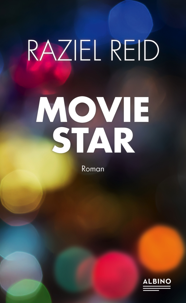 Cover: 9783959850827 | Movie Star | Raziel Reid | Buch | Mit Lesebändchen | 210 S. | Deutsch