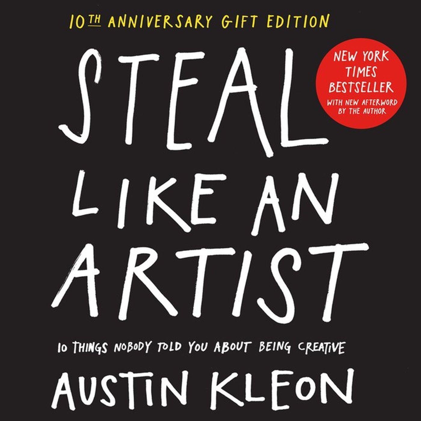 Cover: 9781523516322 | Steal Like an Artist | 10 Things Nobody Told You About Being Creative