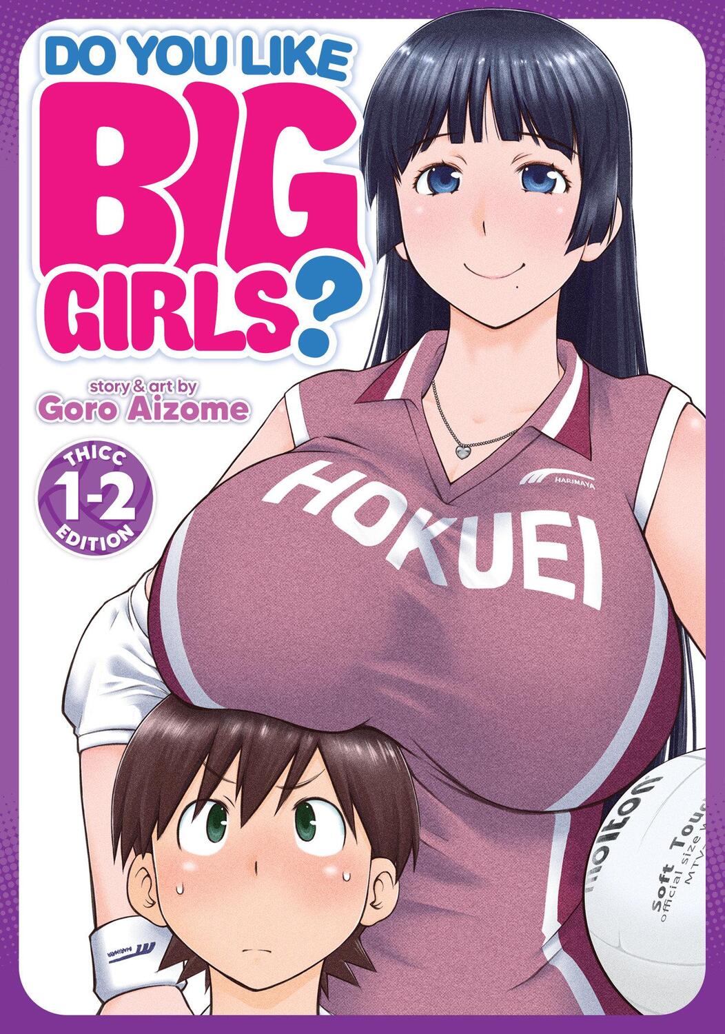 Cover: 9798891606043 | Do You Like Big Girls? (Omnibus) Vol. 1-2 | Goro Aizome | Taschenbuch