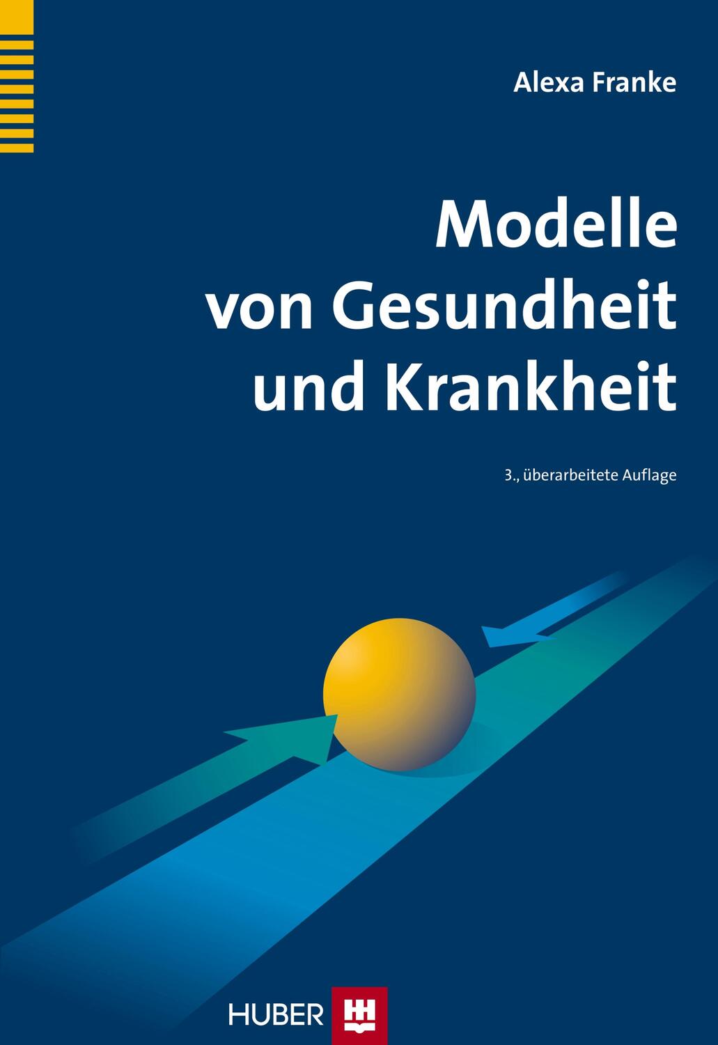 Cover: 9783456851204 | Modelle von Gesundheit und Krankheit | Alexa Franke | Buch | Deutsch