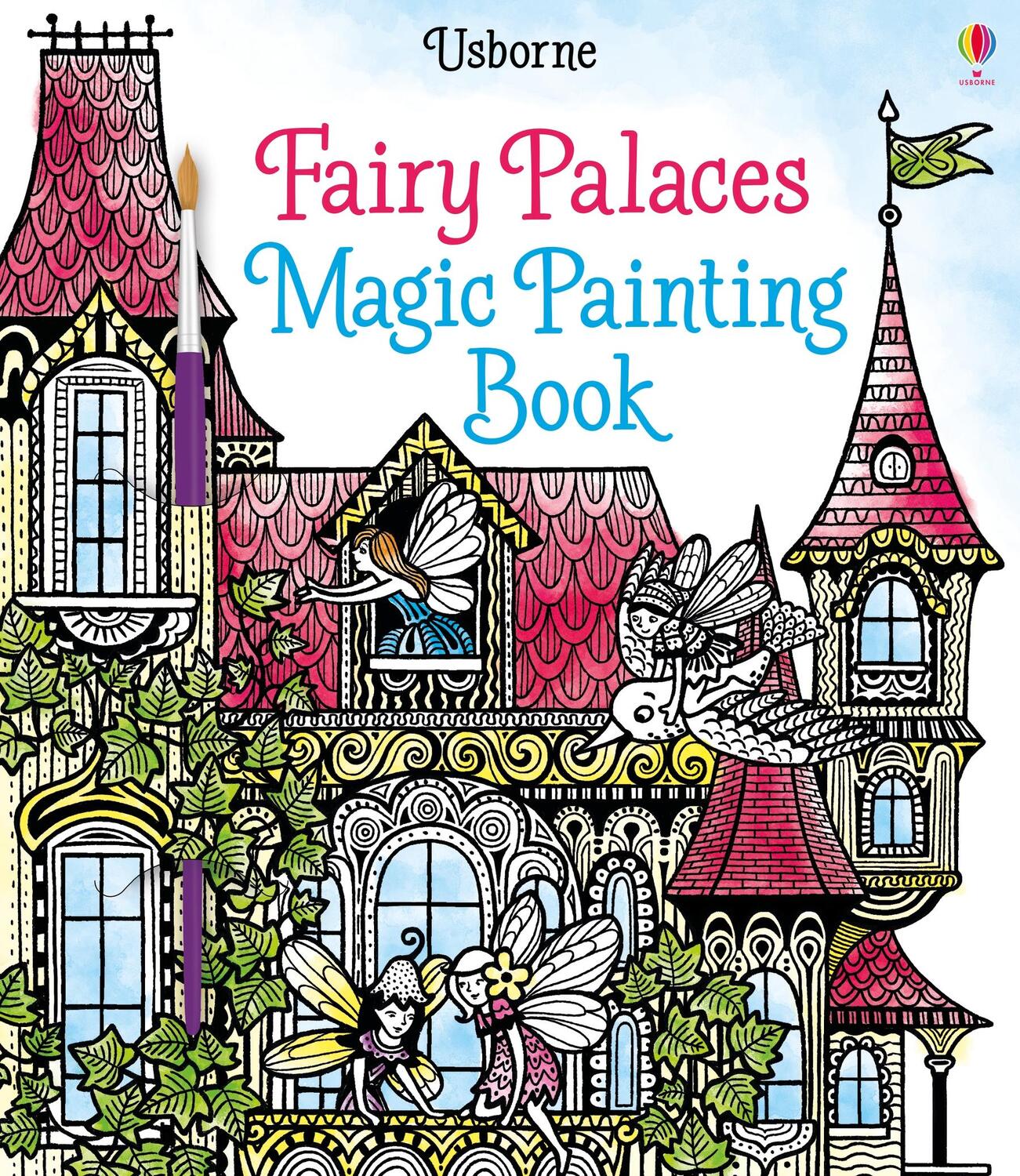 Cover: 9781474904575 | Fairy Palaces Magic Painting Book | Lesley Sims | Taschenbuch | 2017