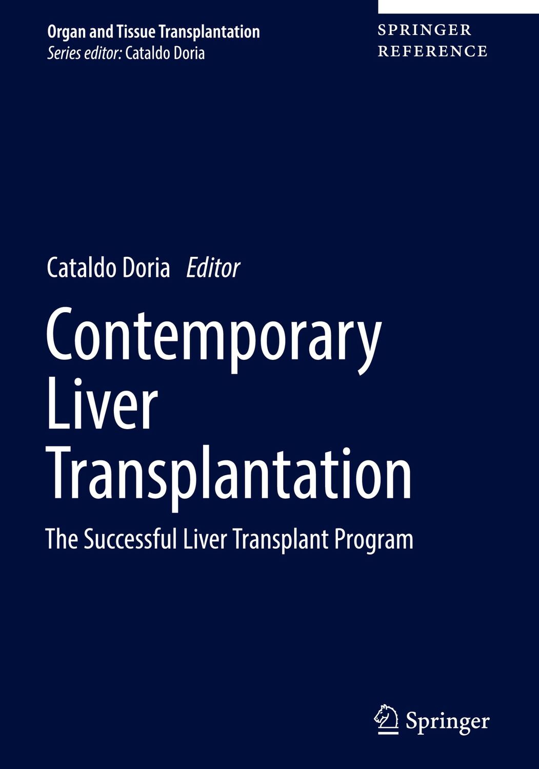 Cover: 9783319072081 | Contemporary Liver Transplantation | Cataldo Doria | Buch | xxiii