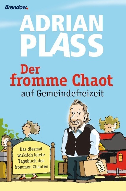 Cover: 9783865065230 | Der fromme Chaot auf Gemeindefreizeit | Adrian Plass | Buch | Deutsch