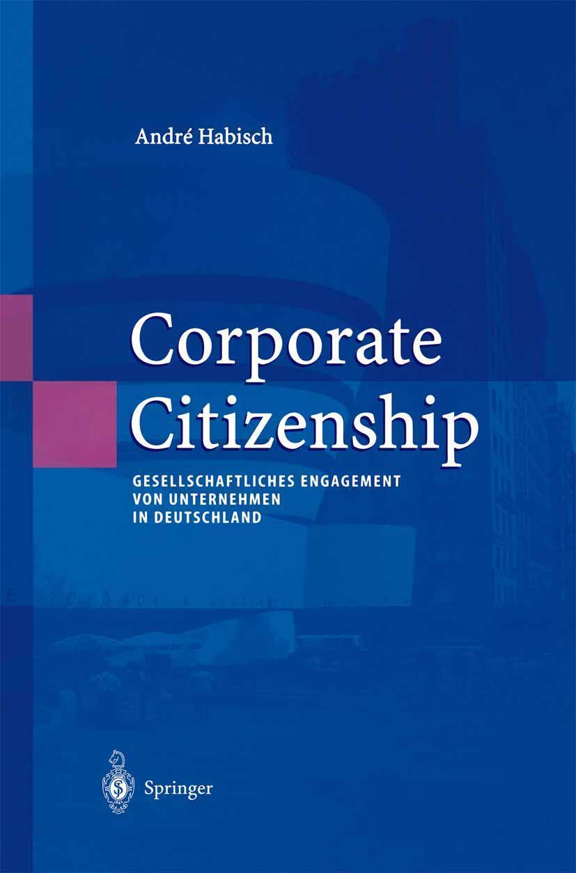 Cover: 9783540443353 | Corporate Citizenship | André Habisch | Buch | xvii | Deutsch | 2002