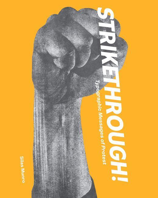 Cover: 9781736863305 | Strikethrough | Typographic Messages of Protest | Silas Munro | Buch