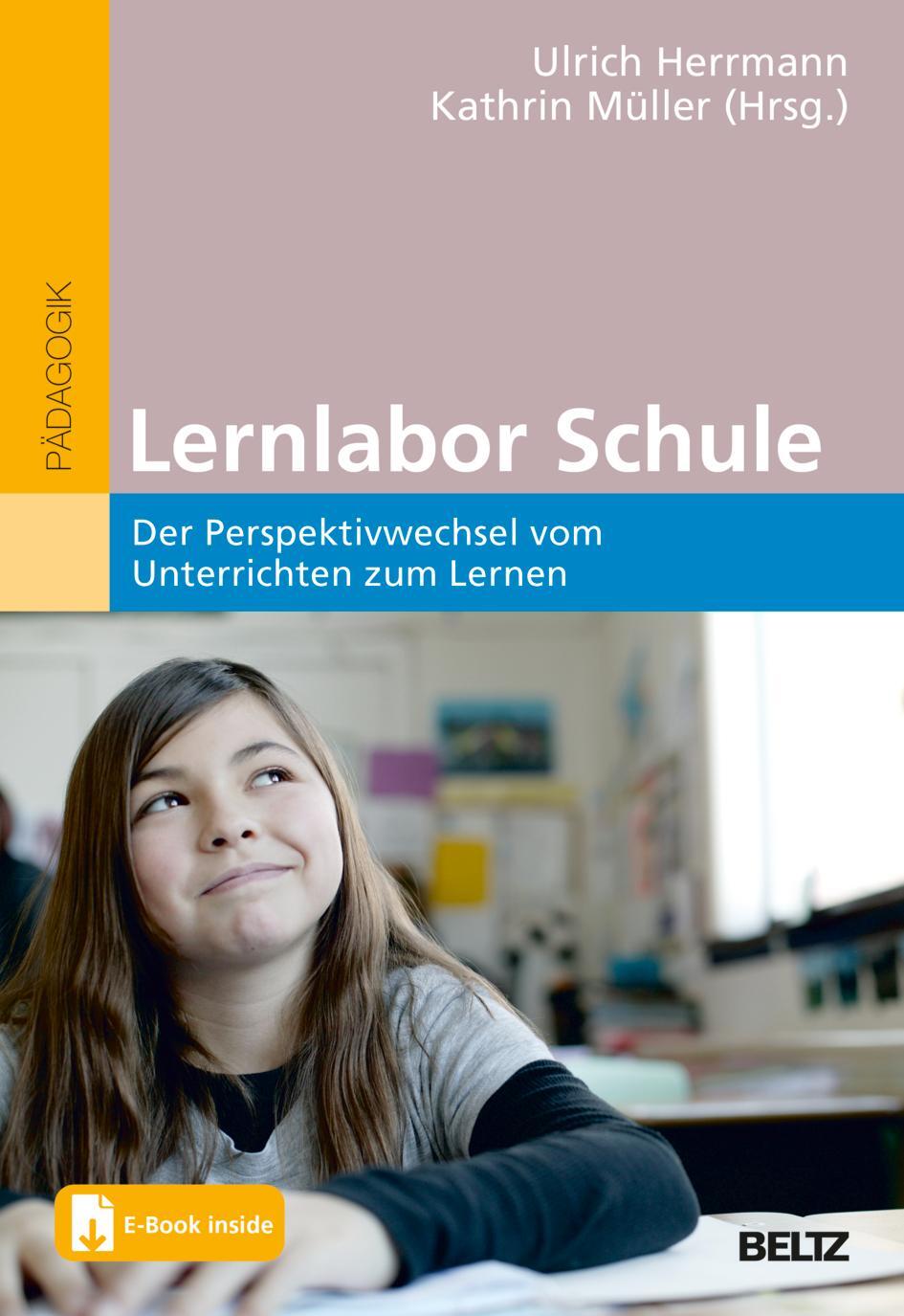 Cover: 9783407632524 | Lernlabor Schule | Der Perspektivwechsel vom Unterrichten zum Lernen
