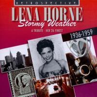 Cover: 710357417023 | Stromy Weather A Tribute-Her 26 Finest | Lena Horne | Audio-CD | 2014