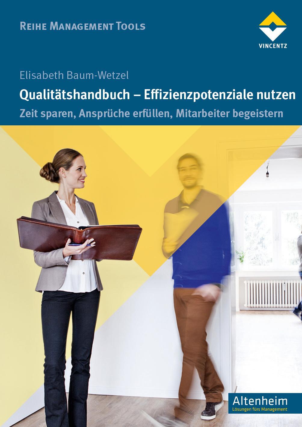 Cover: 9783866304109 | Qualitätshandbuch - Effizienzpotenziale nutzen | Elisabeth Baum-Wetzel