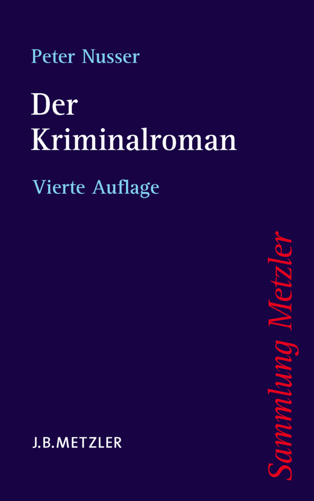 Cover: 9783476141910 | Der Kriminalroman | Peter Nusser | Taschenbuch | Deutsch | 2009