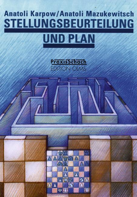 Cover: 9783283005108 | Stellungsbeurteilung und Plan | Anatoli Karpow (u. a.) | Taschenbuch