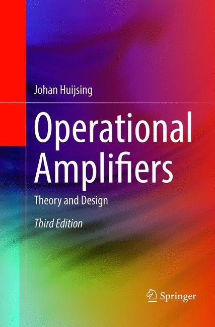 Cover: 9783319802770 | Operational Amplifiers | Theory and Design | Johan Huijsing | Buch