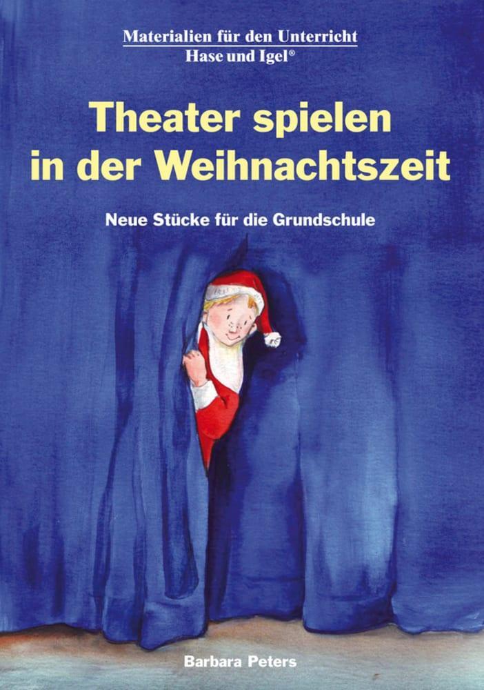Cover: 9783867608312 | Theater spielen in der Weihnachtszeit | Barbara Peters | Taschenbuch