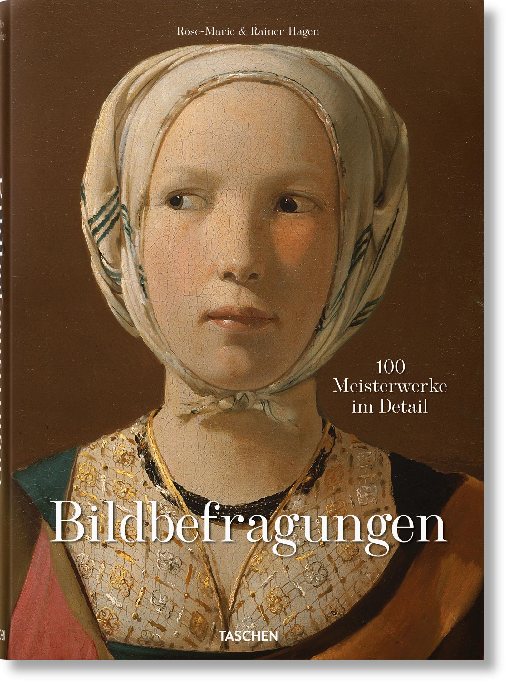 Cover: 9783836577465 | Bildbefragungen. 100 Meisterwerke im Detail | Hagen | Buch | 642 S.