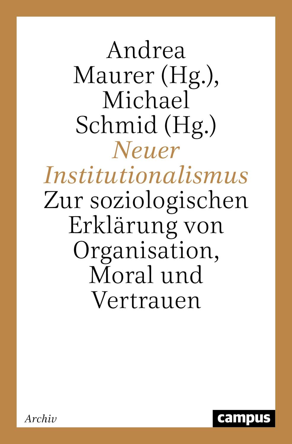Cover: 9783593370828 | Neuer Institutionalismus | Andrea Maurer (u. a.) | Taschenbuch | 2021
