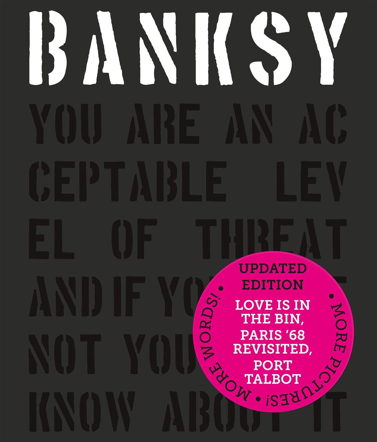 Cover: 9781908211781 | Banksy You Are an Acceptable Level of Threat and if You Were Not...