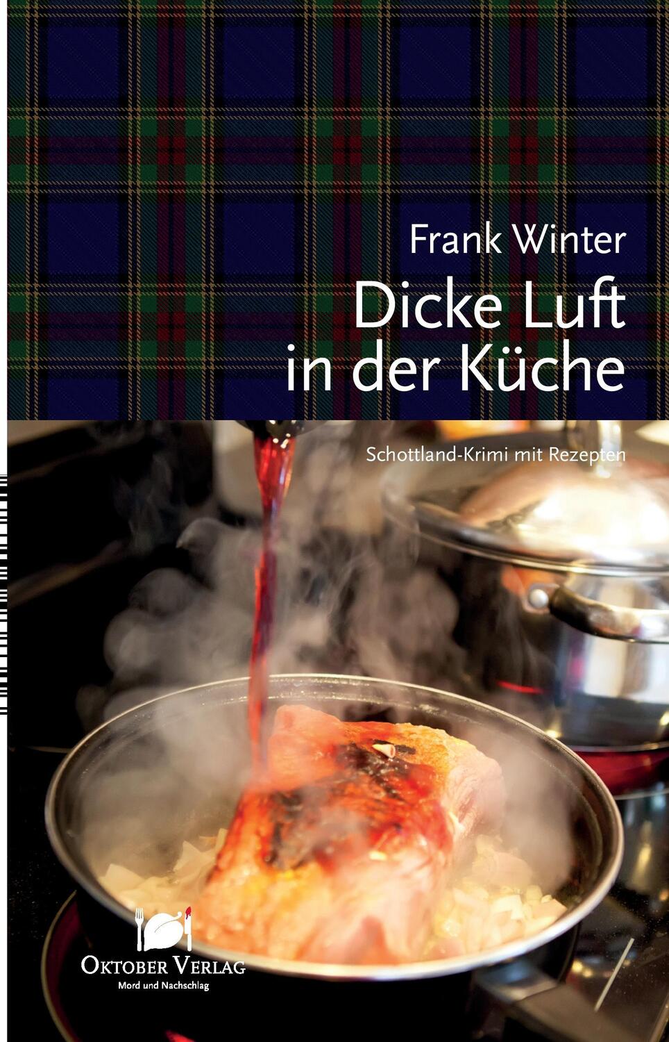 Cover: 9783946938316 | Dicke Luft in der Küche | Schottland-Krimi mit Rezepten | Frank Winter