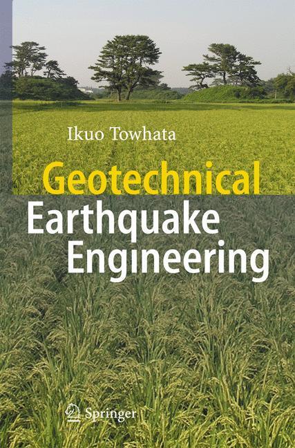 Cover: 9783642071454 | Geotechnical Earthquake Engineering | Ikuo Towhata | Taschenbuch | xx
